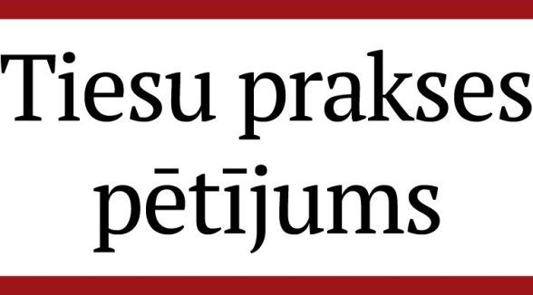 Ne vienmēr pamatota ir tiesu rīcība skatīt lietu bez pierādījumu pārbaudes