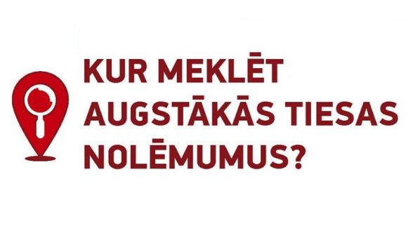 Sagatavots ceļvedis Augstākās tiesas nolēmumu meklēšanā