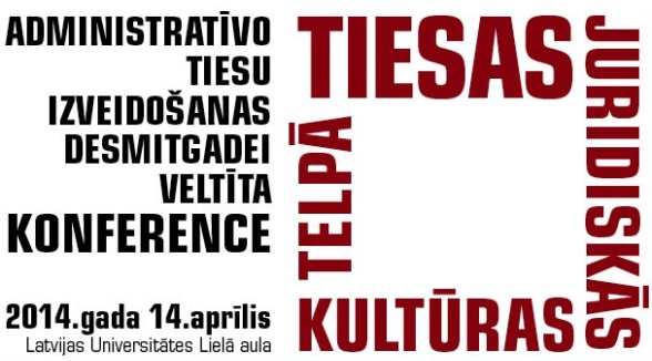 Augstākā tiesa aicina uz konferenci "Tiesas juridiskās kultūras telpā"