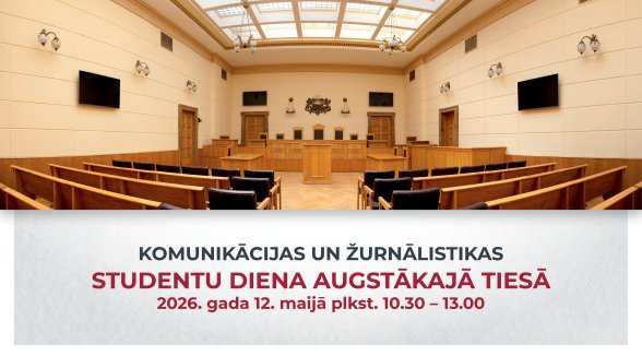 Aicinām topošos žurnālistus un komunikācijas speciālistus uz Studentu dienu Augstākajā tiesā